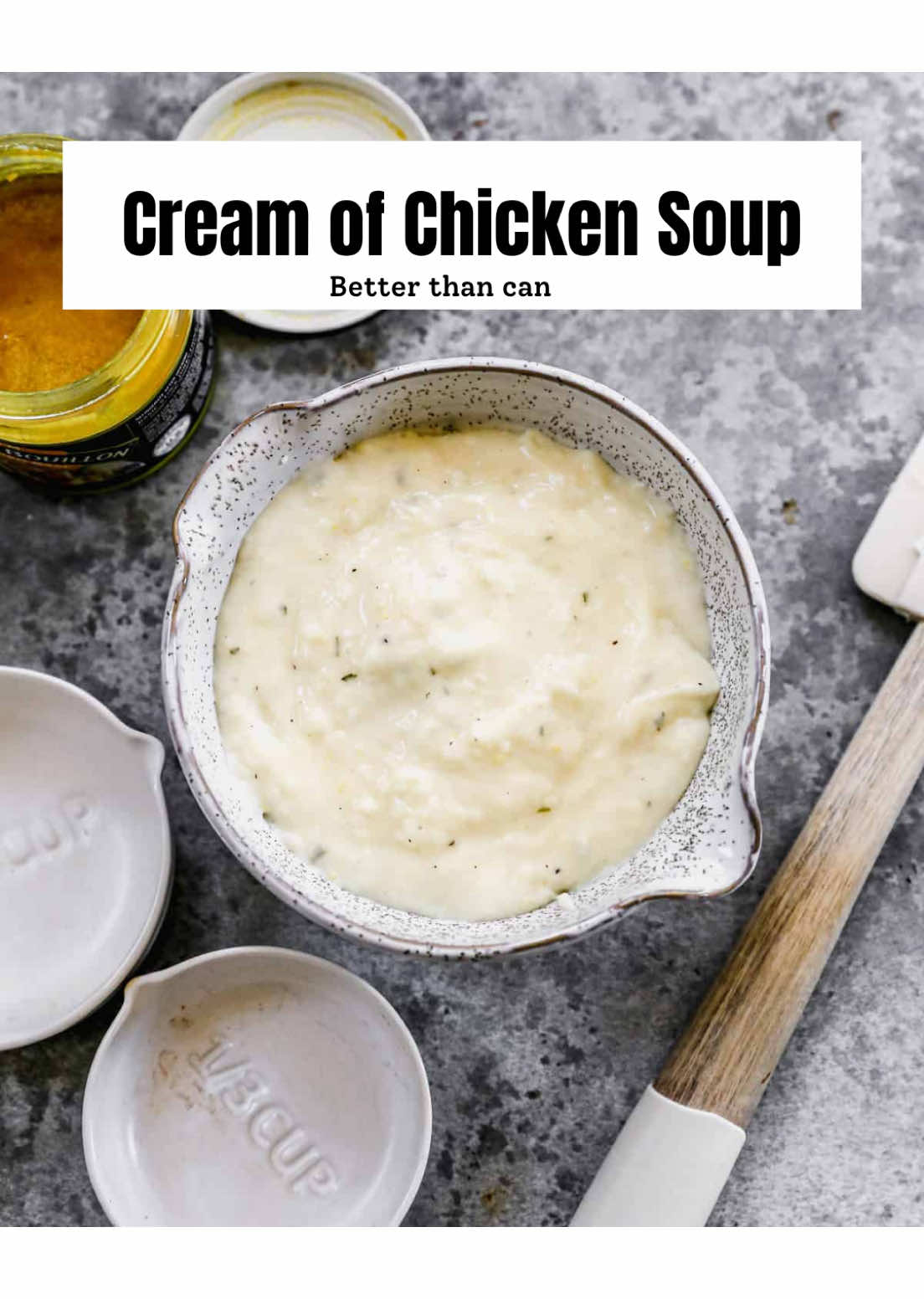 Homemade Cream of Chicken Soup Substitute