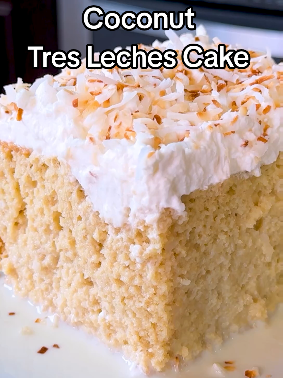 Coconut Tres Leches Cake