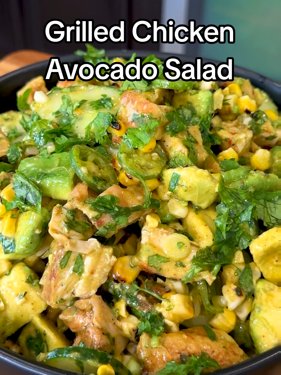 Grilled Chicken Avocado and Corn Salad