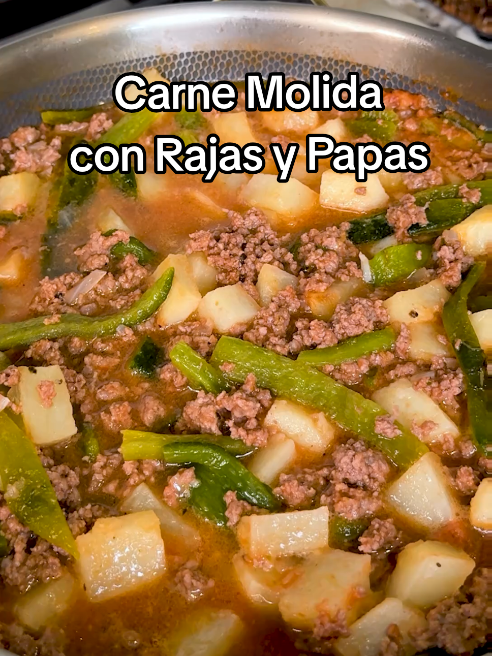 Carne Molida con Rajas y Papas