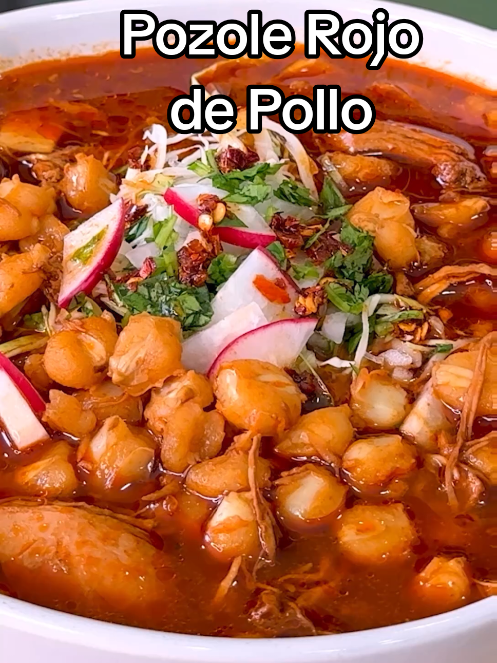 Red Chicken Pozole (Pozole Rojo de Pollo)
