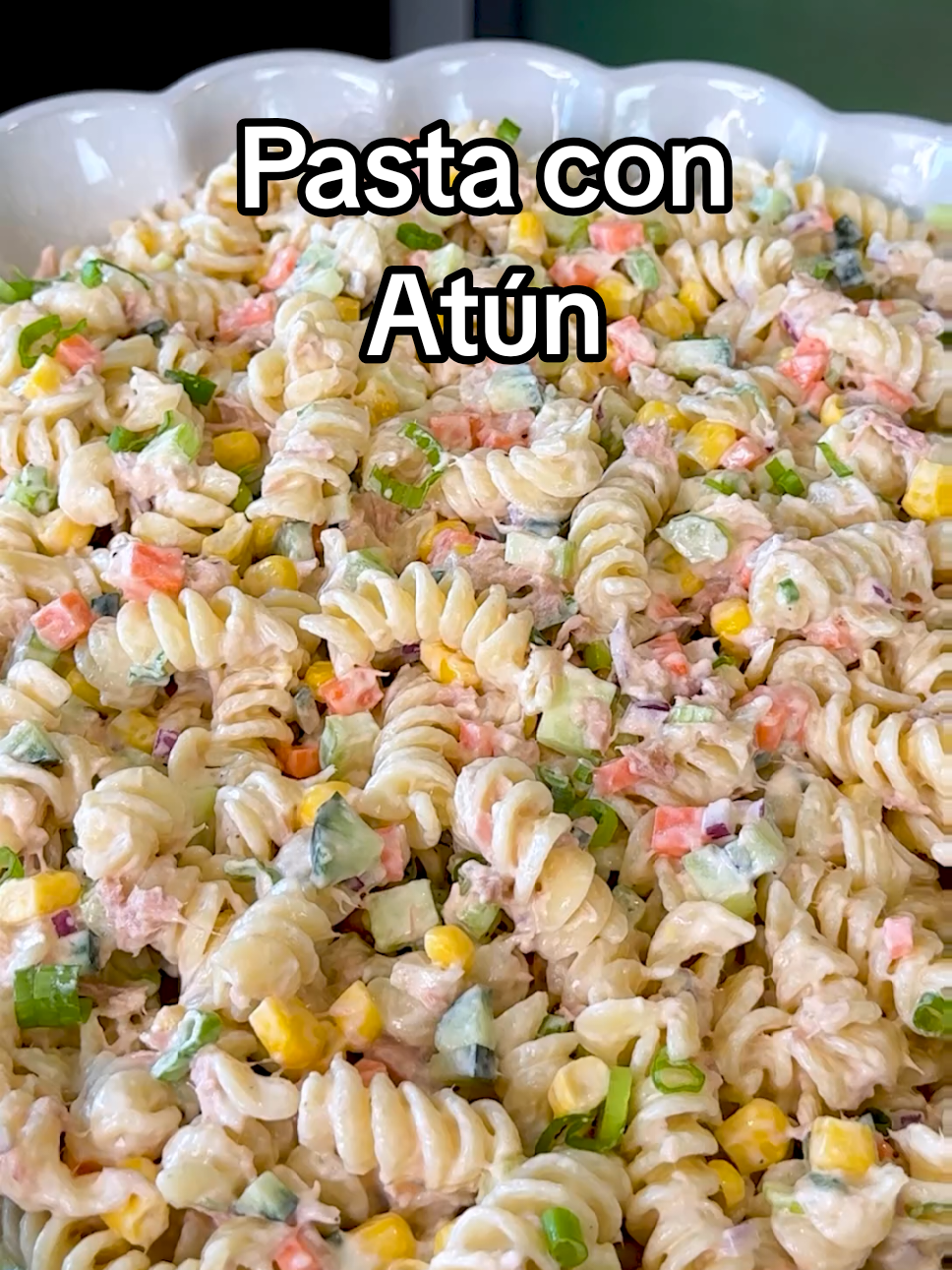 Pasta Fria con Atún Tuna Salad