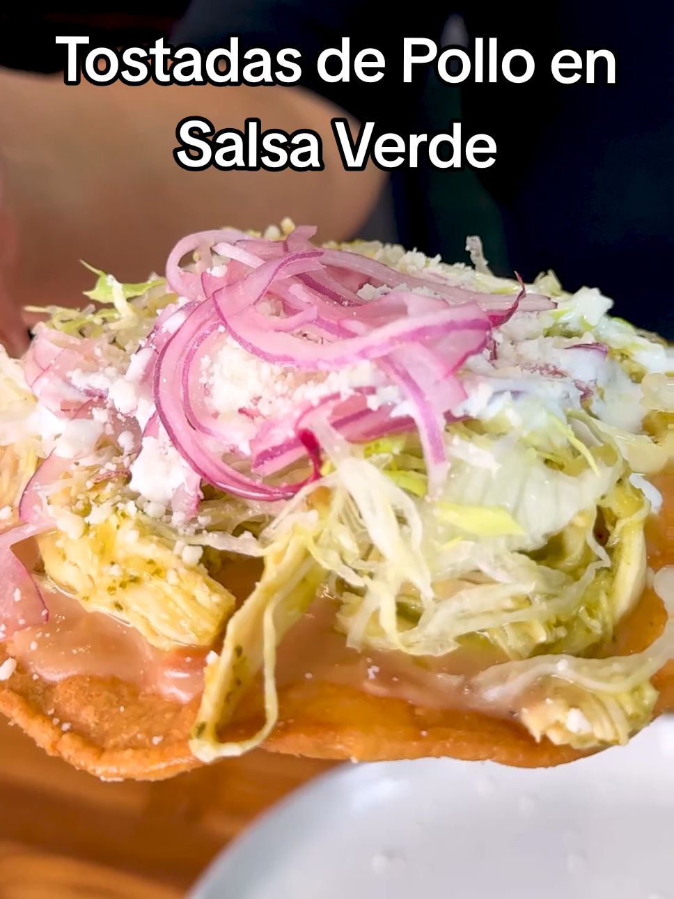 Chicken Tostadas in Salsa Verde
